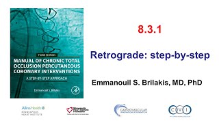 831 Manual of CTO PCI  Retrograde approach overview [upl. by Anabelle164]