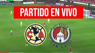 AMERICA vs SAN LUIS en VIVO LIGA MX  CLAUSURA 2024 [upl. by Inej]