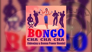 Caterina Valente  Bongo Cha Cha Cha Adeejay amp Genna Power Remix [upl. by Burack]