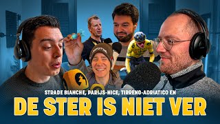 Strade Bianche ParijsNice TirrenoAdriatico en de Ster is niet ver 🌟🚴‍♂️  WielerFlits Podcast [upl. by Bacchus670]