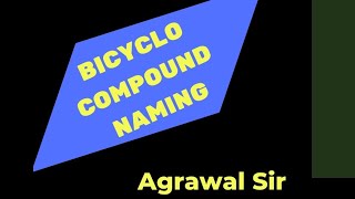 Naming Of Bicyclo Compond  IUPAC Naming  CSIR NET  Gate  SET exam [upl. by Lawrenson]