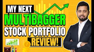 My next multibagger stock portfolio review  Next multibagger series  Ep 10 [upl. by Lissie85]