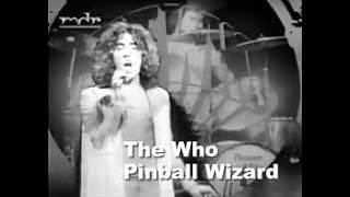 The Who Pinball Wizard [upl. by Nanreh]