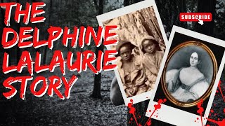 Delphine Lalaurie  A psychotic serial killer [upl. by Pell]