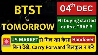 BTST for tomorrow  BTST for 04 December 2024  Tomorrows market GAP UP or GAP DOWN [upl. by Aicele332]