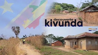 DÉCOUVERTE BASCONGO KIVUNDA VILLAGE KIMONGA amp KIMATA  A 200 MÈTRES DE LARI DU CONGO BRAZZAVILLE [upl. by Atter]