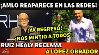 ¡YA REGRESO RUIZ HEALY REVIENTA C0NTRA AMLO POR SUBIR VIDEO A SUS REDES SOCIALES [upl. by Delmar953]