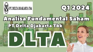 Cara Investasi Saham DLTA Q1 2024  PT Delta Djakarta Tbk [upl. by Noffihc]