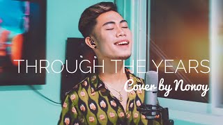 Through The Years  Kenny Rogers Cover by Nonoy Peña [upl. by Joash]