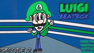 Luigi Beatbox Solo 1  Luigi Fan Beatbox Battles Season 3 [upl. by Nuriel]