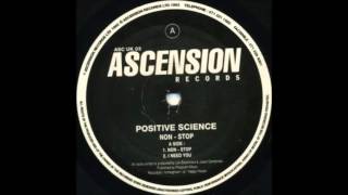 Positive Science ‎– Non Stop [upl. by Hgielyak586]