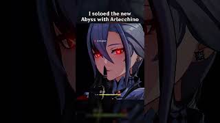 I SOLOED THE NEW ABYSS WITH ARLECCHINO [upl. by Oremodlab]