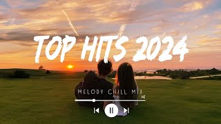 Top hits 2024 playlist  Trending music 2024  Best songs 2024 updated weekly Playlist Hits [upl. by Donatelli]