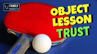 PING PONG BALL OBJECT LESSON about TRUST  Proverbs 356 [upl. by Abbottson]