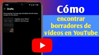 Cómo encontrar borradores de videos en YouTube [upl. by Notrub]