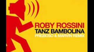 Roby Rossini  Tanz Bambolina [upl. by Tullusus627]