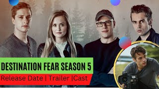 Destination Fear Season 5 Release Date  Trailer  Cast  Expectation  Ending Explained [upl. by Crichton]