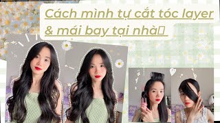 Cách mình tự cắt tóc layer và mái bay tại nhà  Siêu dễ làm hairstyle haircut [upl. by Aleen]