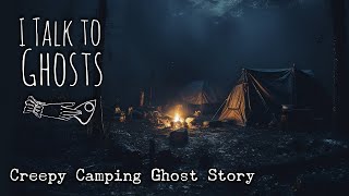 Creepy Camping Ghost Story [upl. by Ahsakat958]