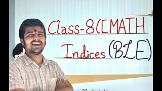 Indices  Class 8 CMath  BLE Examination [upl. by Mcnamara523]