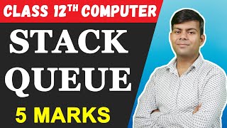 Stacks Queues  Most Important 5 Marks Questions  Class 12th Computer 2024 Boards Exams [upl. by Eidnak]