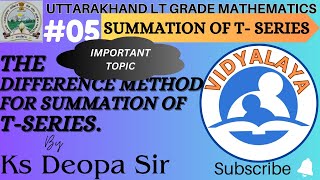 THE DIFFERENCE METHOD FOR SUMMATION OF SERIES by Ks Deopa Sir UTTARAKHAND LT grade maths [upl. by Nylloc]