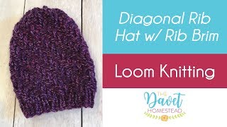 Diagonal Rib Hat with Rib Brim Loom Knitting [upl. by Arreyt865]