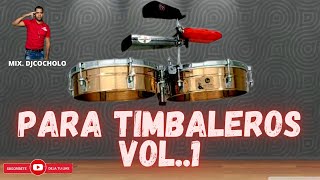 PARA TIMBALEROS VOL1 Audio HD Video HD by dj cocholo 2020 RD [upl. by Deutsch565]