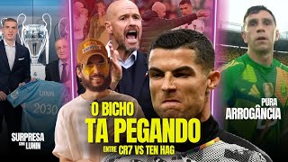 Treta TENSÃO AUMENTA entre CR7 x TEN HAG  Lunin até 2030  Pique FALA o que NÃO DEVIA  E [upl. by Esadnac]