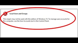 how to fix local users and groups this snapin may not be used with this edition of windows 10 [upl. by Ilaw]