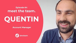 Meet the Team  QUENTIN  Episode 4  Devoteam Luxembourg [upl. by Malti]