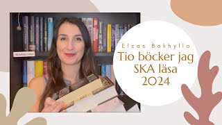 Tio böcker jag SKA läsa 2024 [upl. by Sheena349]