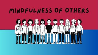 Mindfulness of Others [upl. by Oag]