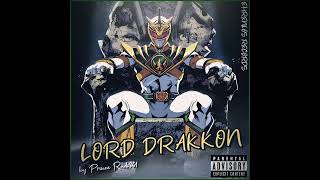 LORD DRAKKON  MMPR RAP  Mighty Morphin Power Rangers Shattered Grid HipHop  by Prince Rudi361 [upl. by Zaob]