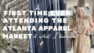 Atlanta Apparel Market 2Day Vlog  FIRST TIME amp What I Leaned  Day in Life of a Boutique Owner [upl. by Carmen]