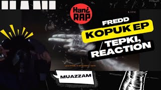 Fredd Kopuk EP  TEPKİ REACTİON 4 [upl. by Hecht]