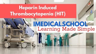 Heparin Induced Thrombocytopenia Made Simple [upl. by Niwrehs]