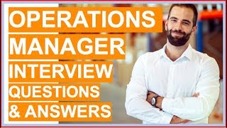 OPERATIONS MANAGER Interview Questions and Answers [upl. by Nedda]