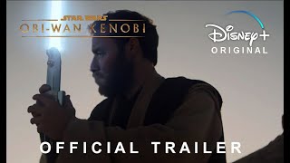 ObiWan Kenobi  Official Fan Trailer  Disney [upl. by Burbank]