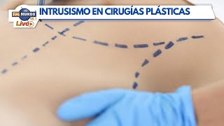 Intrusismo y seguridad en cirugías plásticas  Mundo Salud [upl. by Damales502]