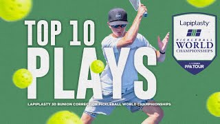 Top 10 Plays from the Lapiplasty Pickleball World Championships [upl. by Philipp]