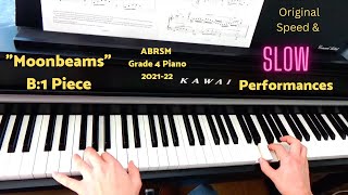 quotMoonbeamsquot  Grade 4 Piano Exam piece  B1  ABRSM 202122  PERFORMANCE [upl. by Kwon]