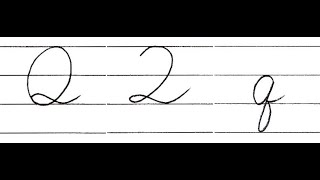 【筆記体レッスン】アルファベット Q q Cursive alphabet [upl. by Winther]