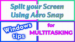 Split Screen using Windows 10 Aero Snap Feature for Multitasking [upl. by Tanney]