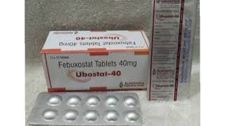 Ubostat 40 Tablets Febuxostat Tablets 40mg [upl. by Idnil]