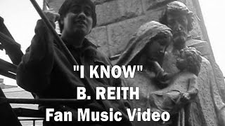 quotI Knowquot B Reith Music Video [upl. by Henden36]