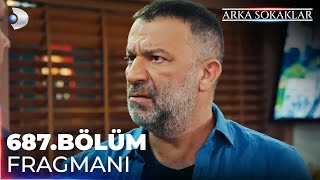 Arka Sokaklar 687 Bölüm Fragmanı kanald [upl. by Dalohcin]