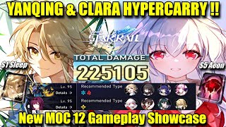 YANQING amp CLARA HYPERCARRY  New 162 MOC 12 Gameplay Showcase  Honkai Star Rail [upl. by Claire]