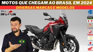 As motos que chegam e as que podem chegar em 2024 no Brasil a lista é grande bora conferir [upl. by Glyn]