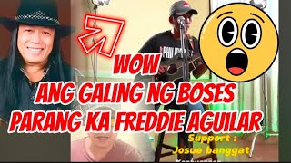 supurtahan natin si josue banggat ka boses Freddie Aguilar ng Mindanao [upl. by Nymassej318]